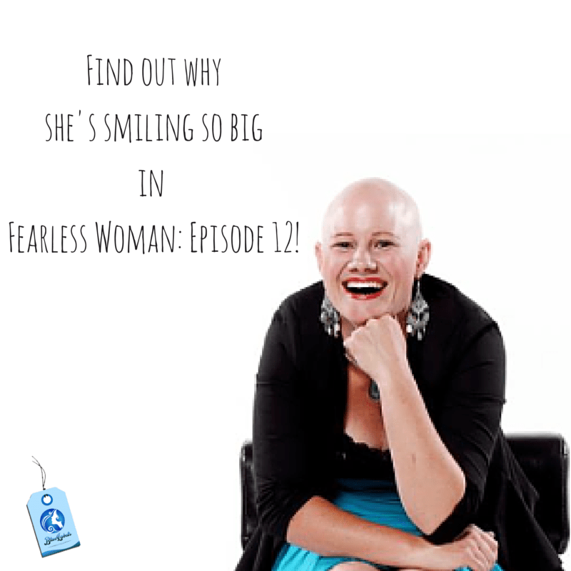 Fearless Woman: Episode&nbsp;13