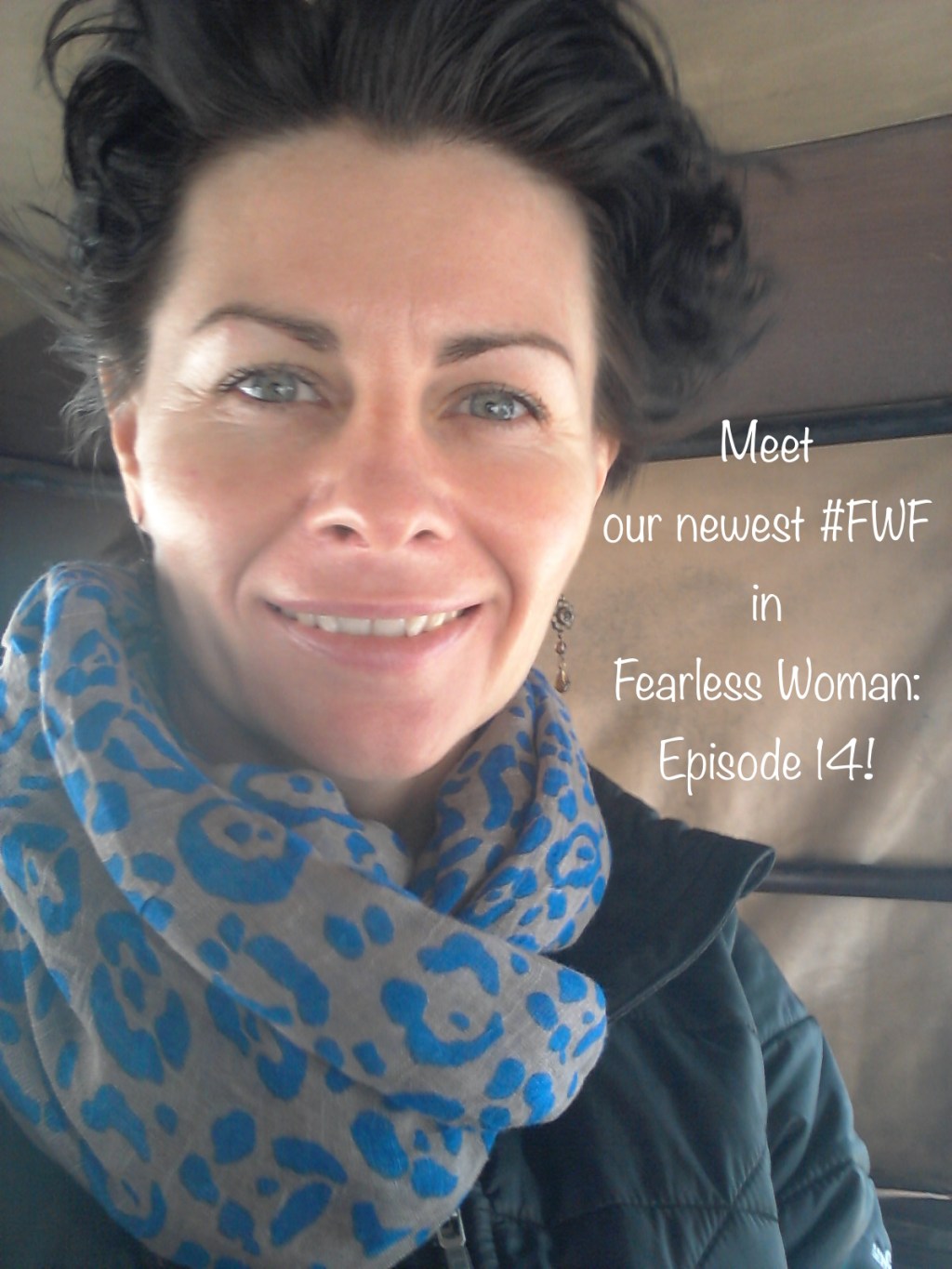 Fearless Woman: Episode&nbsp;14