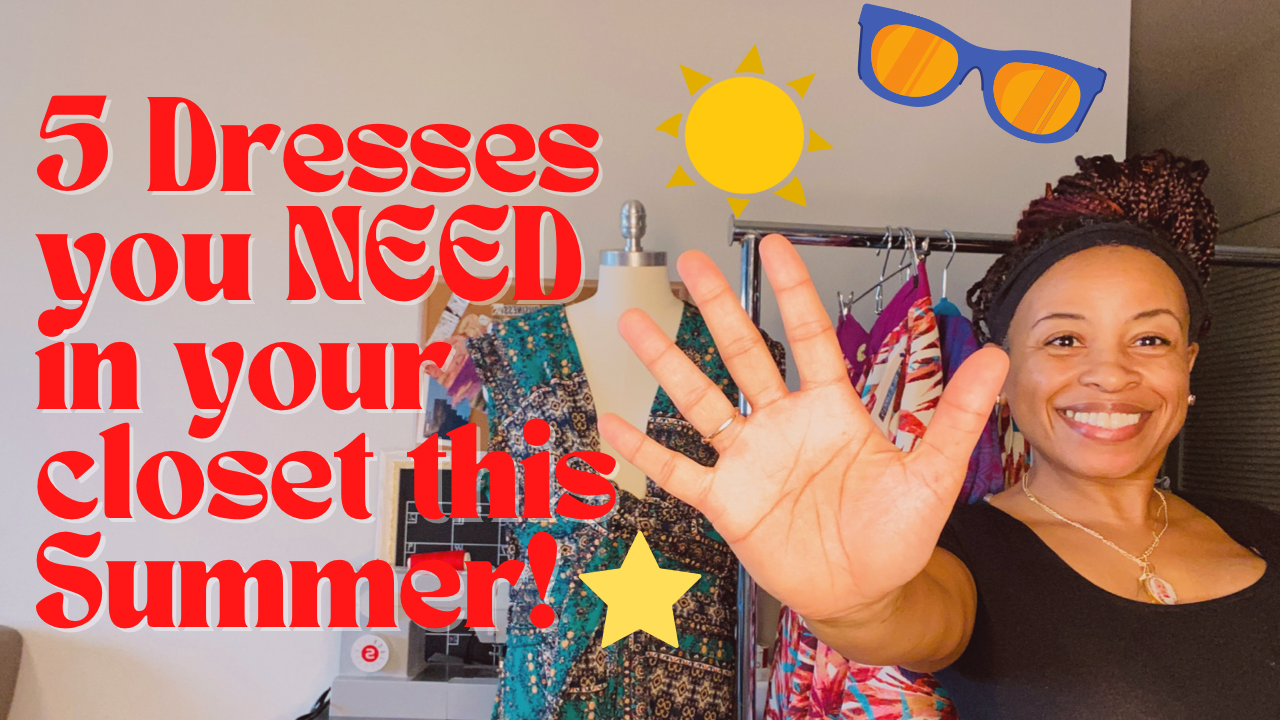 5 Dresses You Need This Summer (Video)